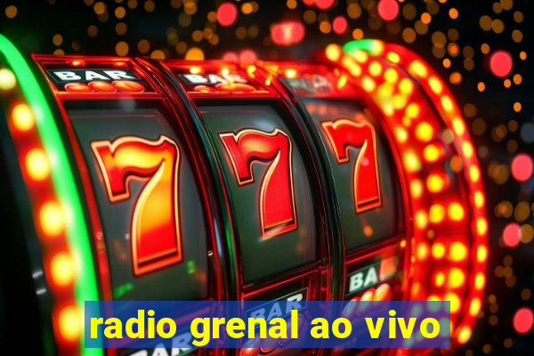 radio grenal ao vivo